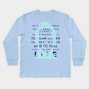 See the World - Purpose of Life Kids Long Sleeve T-Shirt